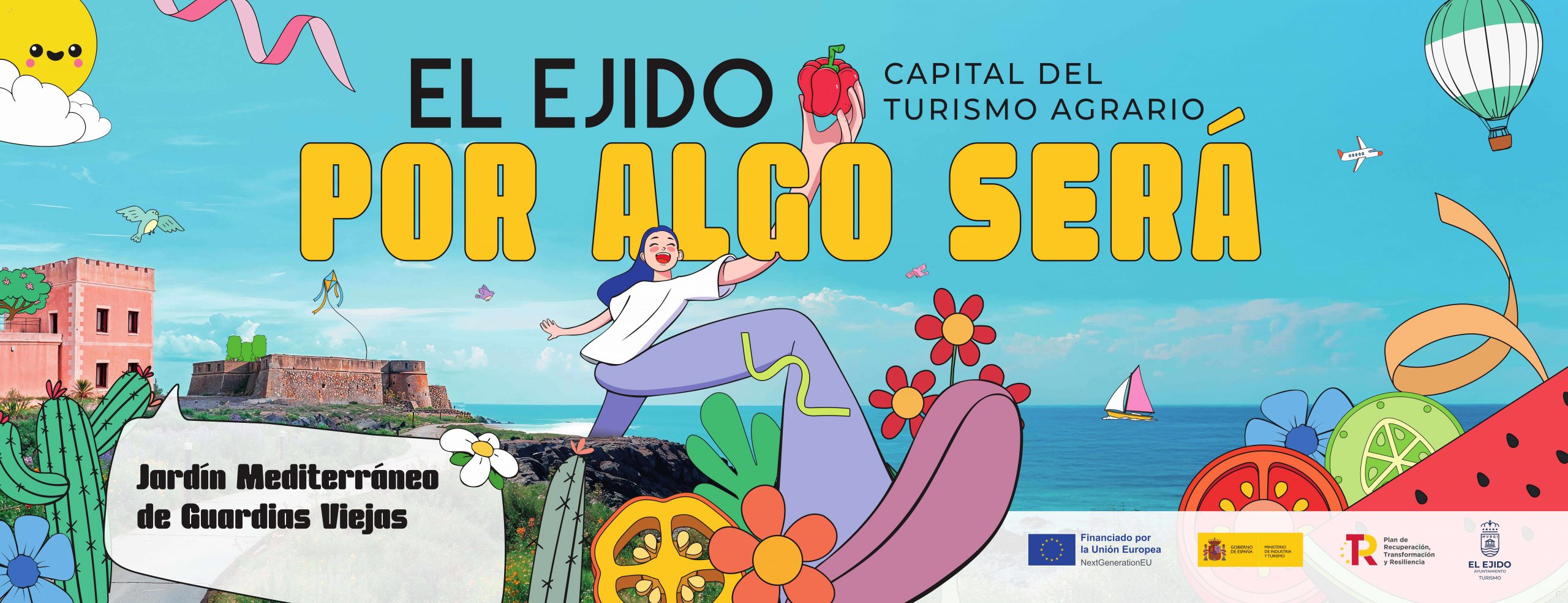 Banner promocional de El Ejido con el texto “Capital del Turismo Agrario – Por algo será”. Fondo de costa mediterránea con un castillo junto al mar y cielo azul. Ilustraciones coloridas de una persona saltando, frutas, flores, cactus y elementos veraniegos decoran la escena. 